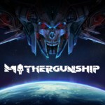 Gun-Crafting-Demo von MOTHERGUNSHIP ab sofort verfügbar