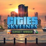 Cities: Skylines – Sunset Harbor-DLC erscheint in Kürze für PC und Konsolen