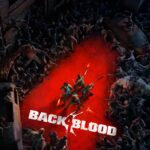Back 4 Blood: Erweiterung Fluss des Blutes ist jetzt verfügbar