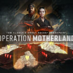 TOM CLANCY’S GHOST RECON BREAKPOINT – OPERATION MOTHERLAND ERSCHEINT AM 2. NOVEMBER