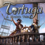 Jolly Roger und Enterhaken bereithalten: Tortuga – A Pirate’s Tale sticht in See
