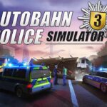 Autobahn Polizei Simulator 3 Off-Road-DLC ab sofort erhältlich