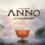 Anno 117: Pax Romana stellt Rekorde zum Verkaufsstart auf