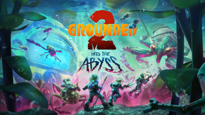 Grounded 2 Into the abyss